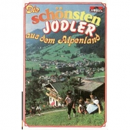 Various - Die Schönsten Jodler Aus Dem A