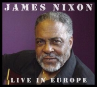 James Nixon - Live In Europe