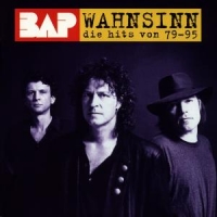 BAP - Wahnsinn-Die Hits Von '79-'95