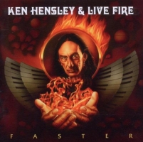 Ken Hensley & Live Fire - Faster