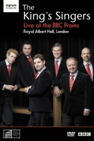 KING'S SINGERS THE - THE KING'S SINGERS LIVE AT THE BBC PROMS