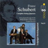 Leipziger Streichquartett - Sämtliche Streichquartette Vol. 9 D 353, D 32, D 8 (Quintett)