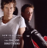 The Bacon Brothers - New Year 's Day