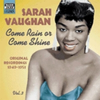 Sarah Vaughan - Come Rain Or Shine - Original Recordings 1949-1953
