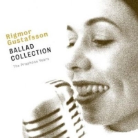 Rigmor Gustafsson - Ballad Collection: The Prophone Years