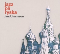 Jan Johansson - Jazz Pa Ryska - Russian Folk Songs