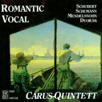 Carus-Quintett - Romantic Vocal