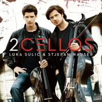 Luka Sulic & Stjepan Hauser - 2 Cellos