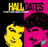 Hall & Oates - If That's What Makes You Happy