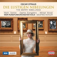 Martin Gantner/Daphne Evangelatos/WDR Rundfunkorchester - Die lustigen Nibelungen