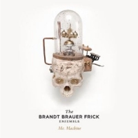 The Brandt Brauer Frick Ensemble - Mr. Machine - The Remixes