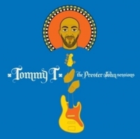Tommy T - The Prester John Sessions