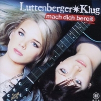 Luttenberger-Klug - Mach dich bereit