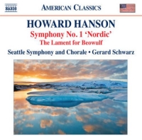 Seattle Symphony And Chorale/Gerard Schwarz - Symphony No. 1 'Nordic' - The Lament For Beowulf