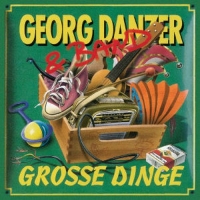 Georg Danzer - Große Dinge
