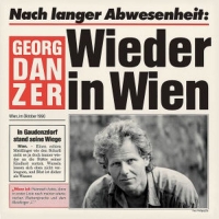 Georg Danzer - Wieder in Wien
