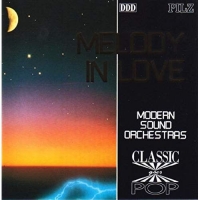MODERN SOUND ORCHESTRAS - MELODY IN LOVE