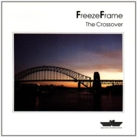 FREEZE FRAME - THE CROSSOVER