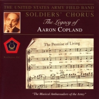 U.S.Army Field Band Chorus - Legacy of Aaron Copland