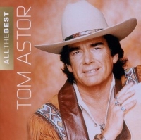 Tom Astor - All The Best