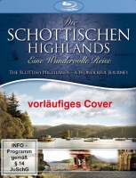 Various - Die schottischen Highlands - Eine wundervolle Reise