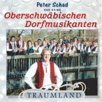 Oberschwäbischen Dorfmusikanten,Schad P - Traumland