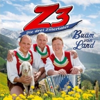 Z3-Drei Zillertaler,Die - Buam vom Land