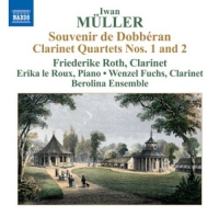 Friederike Roth/Berolina Ensemble - Souvenir De Dobbéran/Clarinet Quartets Nos. 1 And 2