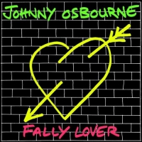 Johnny Osbourne - Fally Lover