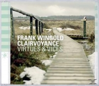 Frank Wingold Clairvoyance - Virtues & Vices