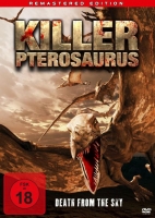 Mark L. Lester - Killer Pterosaurus - Death from the Sky (Remastered Edition)