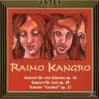 Kangro,Raimo - Konzert F.Zwei Klaviere op.36