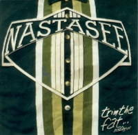 Nastasee - Trim The Fat