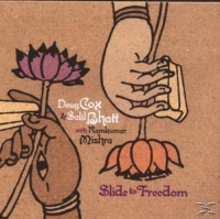 Doug Cox & Salil Bhat - Slide To Freedom