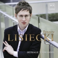 Lisiecki,Ignacy - Homage to Brahms-Klavierwerke