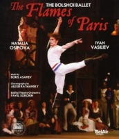 Bolshoi Ballet/Osipova/Vasiliev - The Flames Of Paris