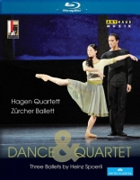 Hagen Quartett/Zürcher Ballett - Dance & Quartet