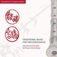Zurmühle,Jürg & Derendinger,Ueli - Traditional Music For Two Shakuhachi
