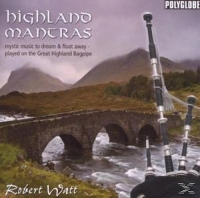 Watt,Robert - Highland Mantras
