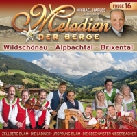 Melodien der Berge - Wildschönau,Alpbachtal,Brixent