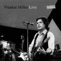 Frankie Miller - Live At Rockpalast - Loreley '82