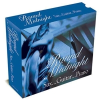 Sax...Guitar...Piano - Round Midnight