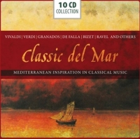Karajan/Bernstein/Wunderlich//Carreras/Callas/+ - Classic del Mar-Mediterranean Inspiration