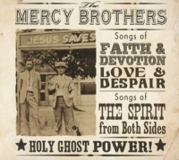 Mercy Brothers - Holy Ghost Power!