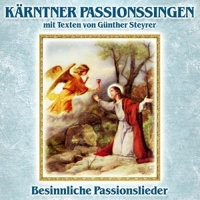 Various - Kärntner Passionssingen mit Texten v G.Stey