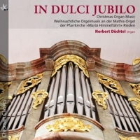 Düchtel,Norbert - In dulci Jubilo-Weihnachtl.Orgelmusik
