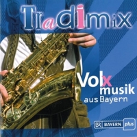 Various - TRADIMIX-Volxmusik aus Bayern