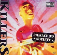 Killers - Menace To Society (Reissue,Remastered+Bonus Tra