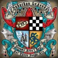 Suburban Legends - Dreams Aren't Real, But These Songs Are