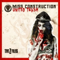 Miss Construction - United Trash (The Z Files)